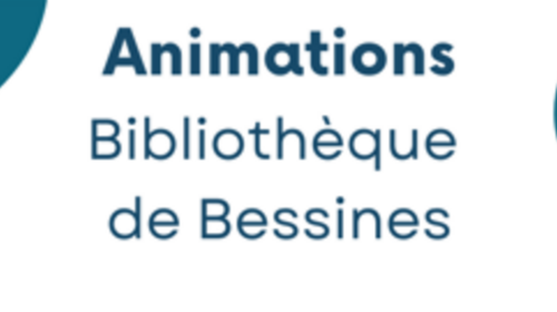Animations Bibliothèque de Bessines - Programme Avril - Juin 2023
